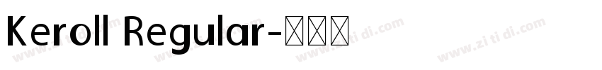 Keroll Regular字体转换